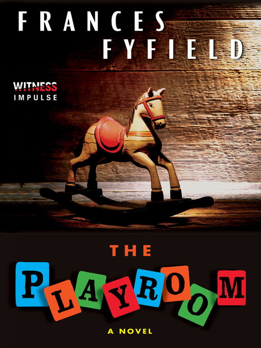Title details for The Playroom by Frances Fyfield - Wait list